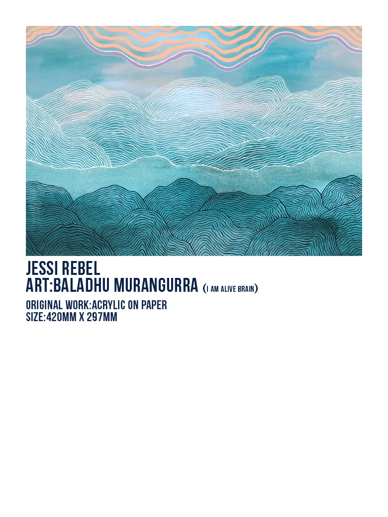 Jessi Rebel - Baladhu Murangurra – I am alive